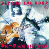 BEYOND THE DOOR/秋山一将 with NEXT PAGE